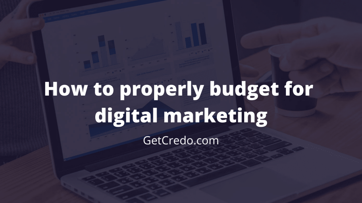 How to properly budget for digital marketing