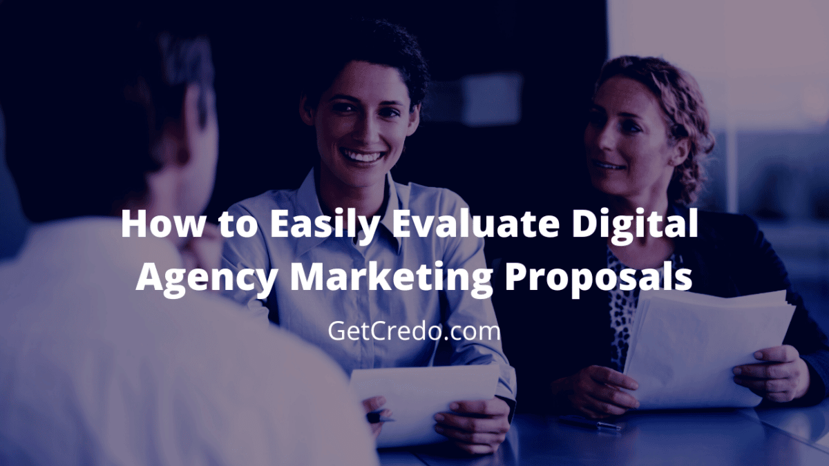 How to Easily Evaluate Digital Agency Marketing Proposals
