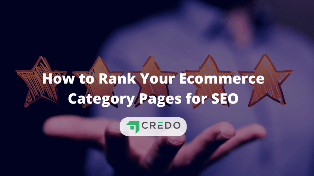 rank-ecommerce-category-pages-getcredo
